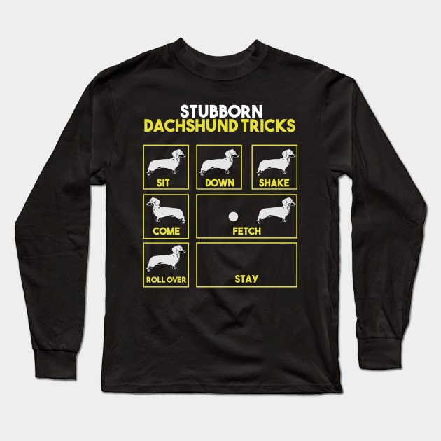 Stubborn Dachshund Tricks Funny Gift Long Sleeve T-Shirt by nhatvv